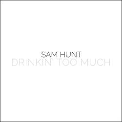 Portada de Drinkin' Too Much