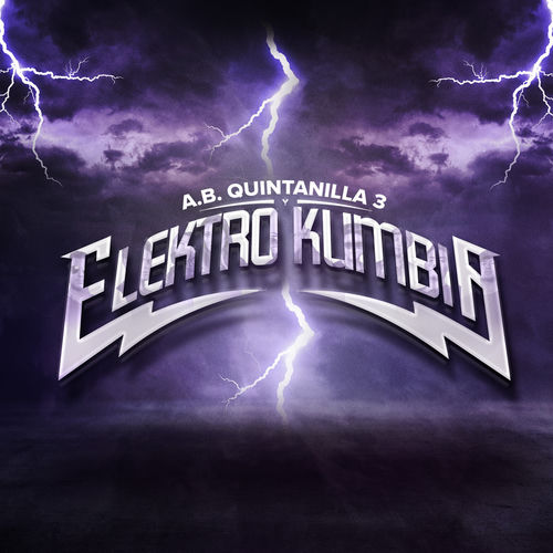 Portada de A.B. Quintanilla III y Elektro Kumbia