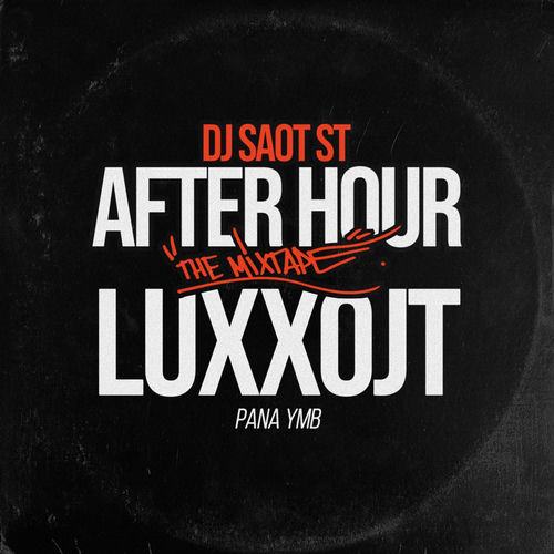 Portada de LUXXO #06 AFTER HOUR THE MIXTAPE
