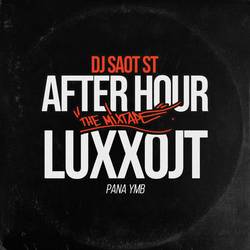 Portada de LUXXO #06 AFTER HOUR THE MIXTAPE