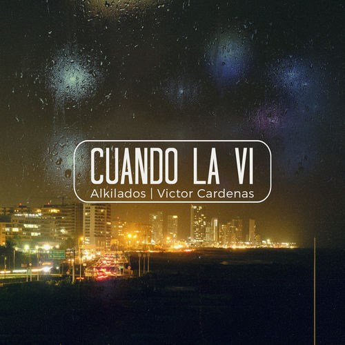 Portada de Cuando la Vi