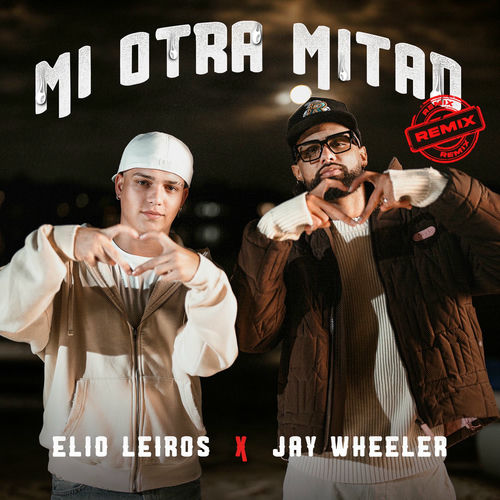 Portada de Mi Otra Mitad (Remix)