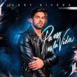 Portada de Pa' Eso Es La Vida (Pop Version)