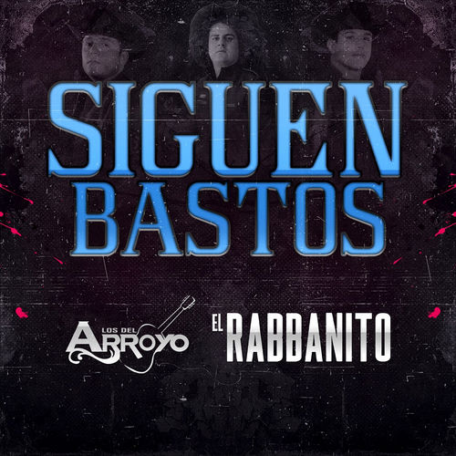 Portada de Siguen Bastos