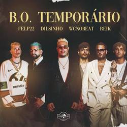 Portada de B.O. TEMPORÁRIO (feat. Felp 22)