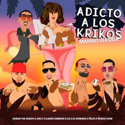 Portada de Adicto A Los Krikos (Mambo Version) [feat. Ñengo Flow & Eladio Carrion]