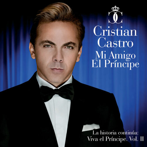 Portada de Mi Amigo El Príncipe (La Historia Continúa: Viva El Príncipe Vol II)