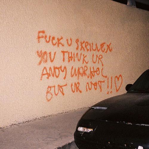 Portada de F*CK U SKRILLEX YOU THINK UR ANDY WARHOL BUT UR NOT!! <3