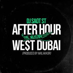 Portada de WE$T DUBAI #21 AFTER HOUR THE MIXTAPE