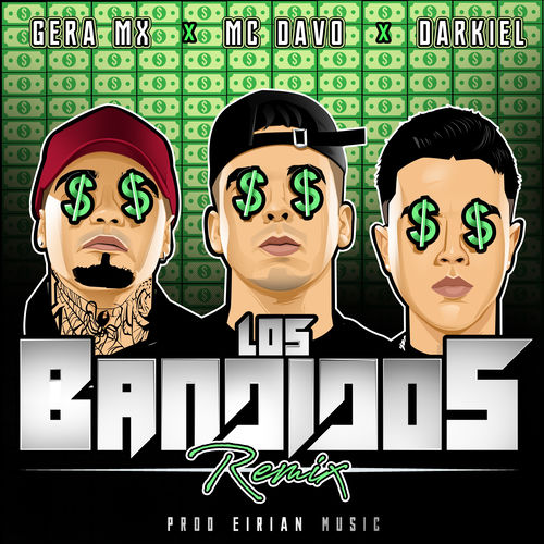 Portada de Los Bandidos (feat. Gera MX & Darkiel) (Remix)