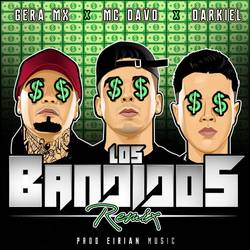 Portada de Los Bandidos (feat. Gera MX & Darkiel) (Remix)