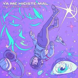 Portada de Ya Me Hiciste Mal (Remix)