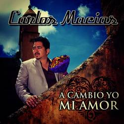 Portada de A Cambio Yo Mi Amor