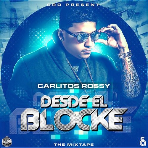 Portada de Desde el Blocke (Mixtape)