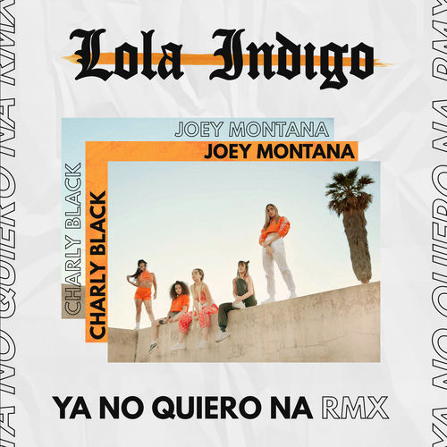 Portada de Ya No Quiero Ná (RMX)