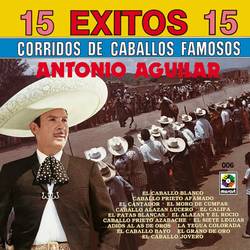 Portada de 15 Éxitos: Corridos de Caballos Famosos
