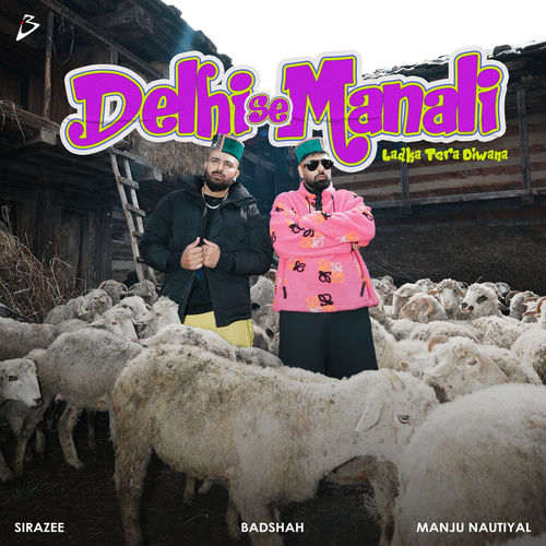 Portada de Delhi Se Manali (Ladka Tera Diwana)