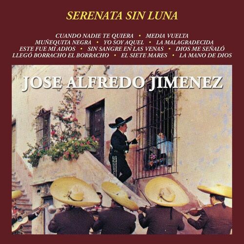 Portada de Serenata Sin Luna José Alfredo Jiménez