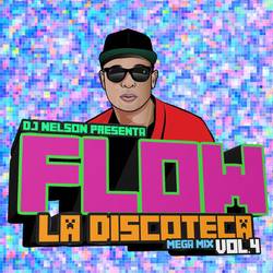 Portada de Flow la Discoteca Mega Mix, Vol.4