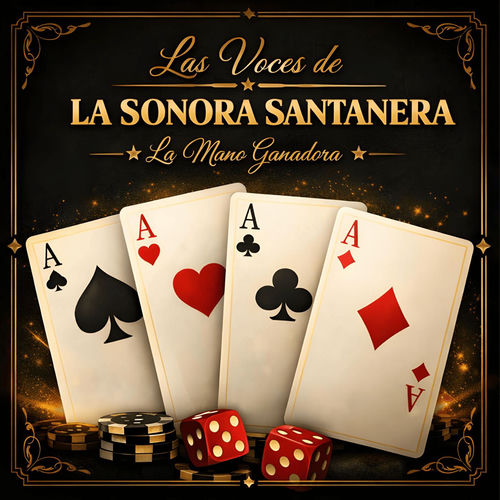 Portada de Las Voces De La Sonora Santanera: La Mano Ganadora
