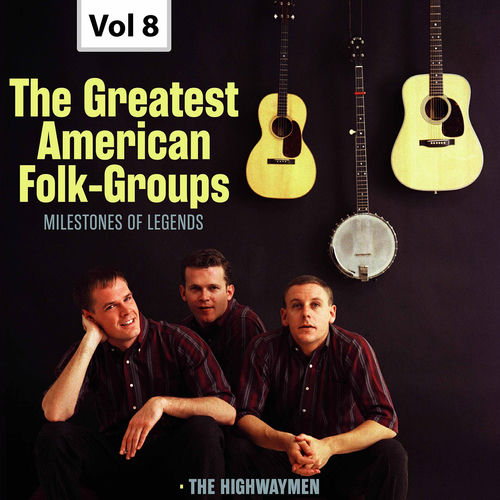 Portada de Milestones of Legends: The Greatest American Folk-Groups, Vol. 8 (Live)