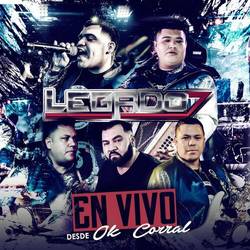 Portada de Legado 7 En Vivo Desde OK Corral