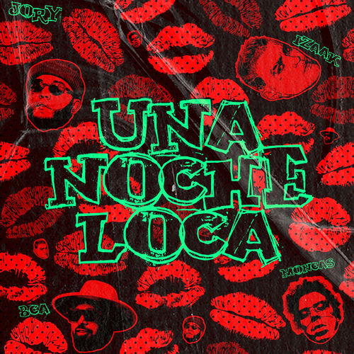 Portada de UNA NOCHE LOCA (feat. Moncas)