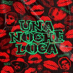 Portada de UNA NOCHE LOCA (feat. Moncas)
