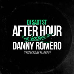 Portada de DANNY ROMERO #13 AFTER HOUR THE MIXTAPE