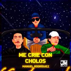 Portada de Me Crie Con Cholos