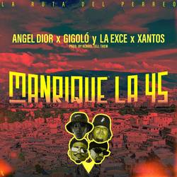Portada de Manrique la 45 (La Ruta Del Perreo)