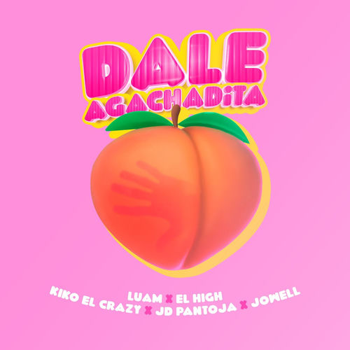 Portada de Dale Agachadita