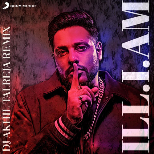 Portada de Ill. I. Am (DJ Akhil Talreja Remix)