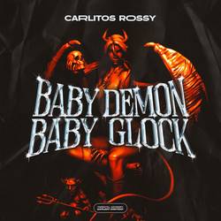Portada de BABY DEMON, BABY GLOCK