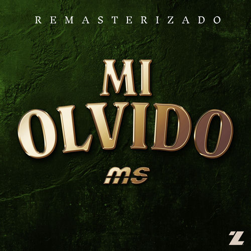 Portada de Mi Olvido (REMASTERIZADO)