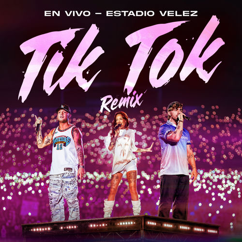 Portada de TIKTOK Rmx En Vivo - Estadio Vélez