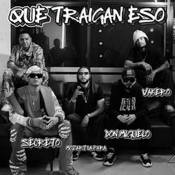 Portada de Que Traigan Eso