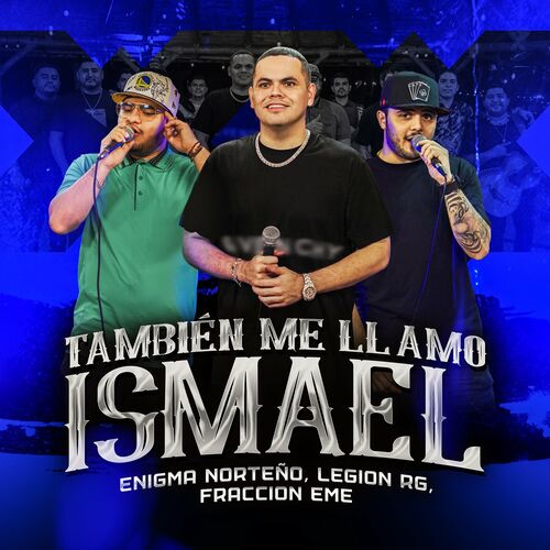 Portada de También Me Llamo Ismael (En Vivo)