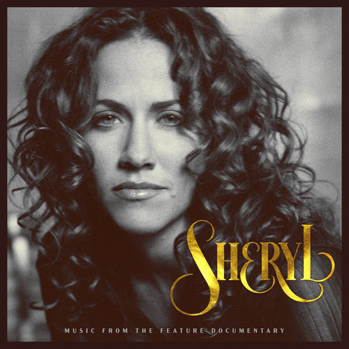 Portada de Sheryl: Music From The Feature Documentary