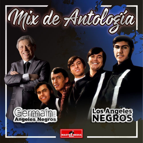 Portada de Mix Antología: a Tu Recuerdo / Como Quisiera Decirte / Murio la Flor / y Volveré