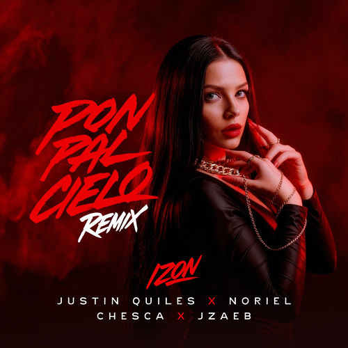 Portada de Pon Pal Cielo (feat. JZAEB) (Remix)