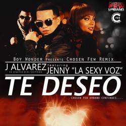 Portada de Te Deseo (Chosen Few Remix) [feat. Jenny "La Sexy Voz"]