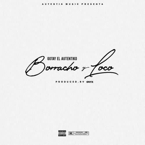 Portada de Borracho y Loco