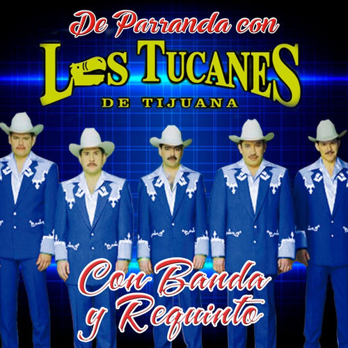 Portada de De Parranda Con Los Tucanes