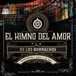 Portada de El Himno Del Amor De Los Borrachos