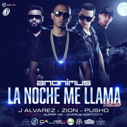 Portada de La Noche Me Llama (Remix) [feat. J Alvarez, Zion & Pusho]