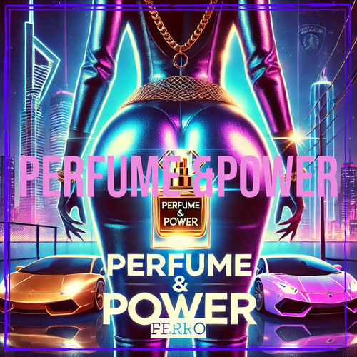 Portada de Perfume &Power