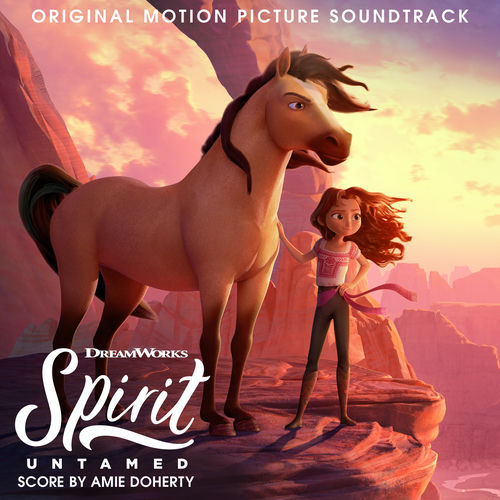 Portada de Spirit Untamed (Original Motion Picture Soundtrack)