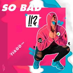 Portada de So Bad