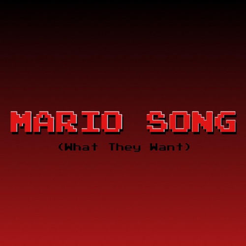 Portada de Mario Song (What They Want)